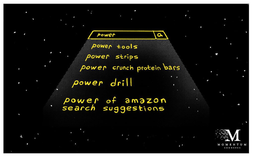 The Power of Suggestion: Amazon Advertising Tactics Must Bow to The Power of Amazon’s Search Suggestions